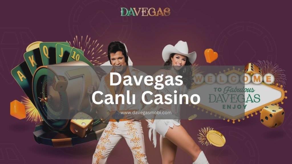 Davegas Canlı Casino